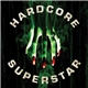 Hardcore Superstar - Beg For It